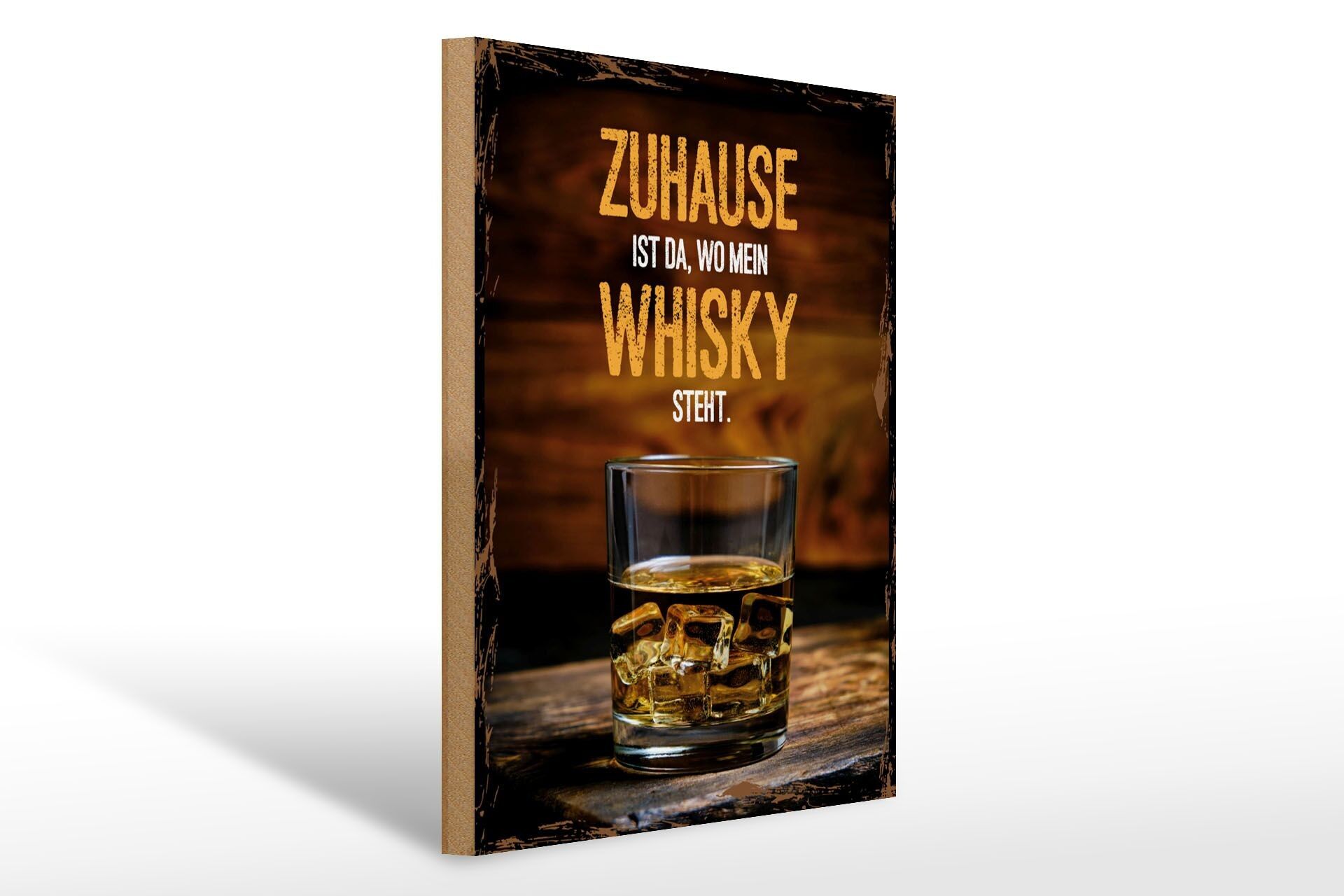 Wooden sign saying Home is where my whiskey is 30x40cm