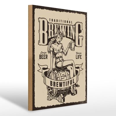 Panneau en bois indiquant Traditional Brewing live for Beer 30x40cm