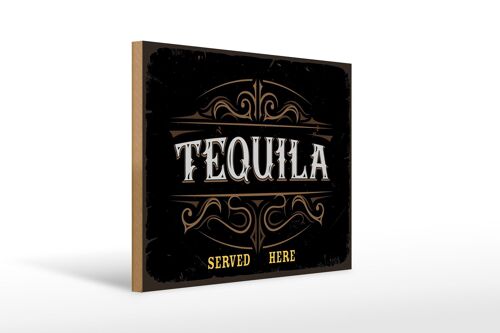 Holzschild Spruch Tequila served here 40x30cm