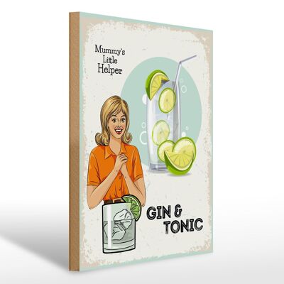 Holzschild Spruch Mummy´s little Helper Gin & Tonic 30x40cm