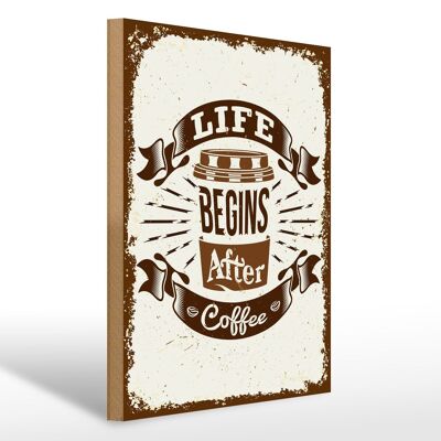Cartello in legno con scritta La vita inizia dopo il caffè 30x40 cm