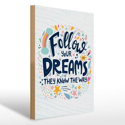 Cartello in legno con scritta "Segui i tuoi sogni", sanno che Way 30x40 cm
