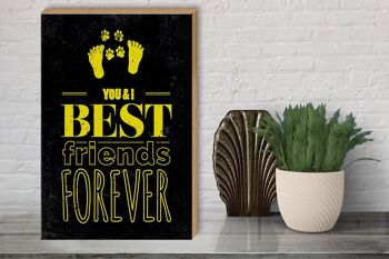 Panneau en bois disant Friends You I Best Friends Forever 30x40cm 3