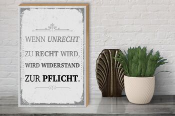 Panneau en bois disant Quand l'injustice devient juste 30x40cm 3