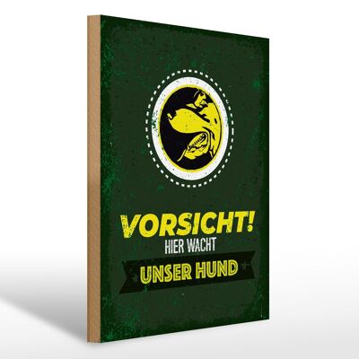 Holzschild Spruch Vorsicht hier wacht unser Hund 30x40cm