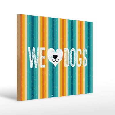 Cartello in legno con scritto cane Wel love Dogs 40x30 cm regalo