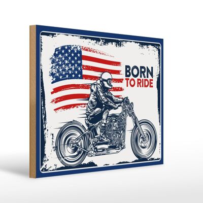 Letrero de madera que dice Biker Born to Ride USA 40x30cm Motocicleta