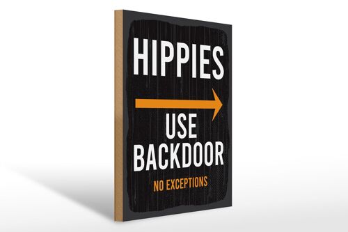 Holzschild Eingang Hinweis Hippies Use Backdoor 30x40cm