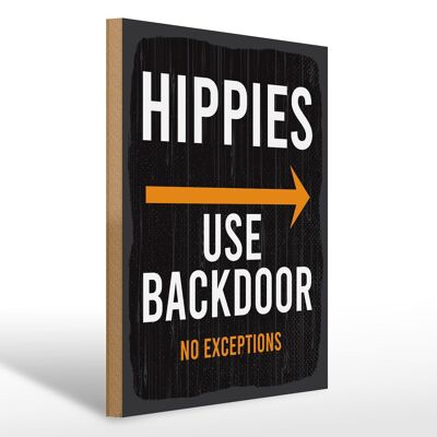 Holzschild Eingang Hinweis Hippies Use Backdoor 30x40cm