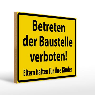 Holzschild Warnschild 40x30cm Betreten Baustelle verboten