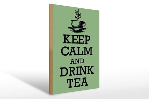 Holzschild Spruch 30x40cm Keep Calm and Drink Tea