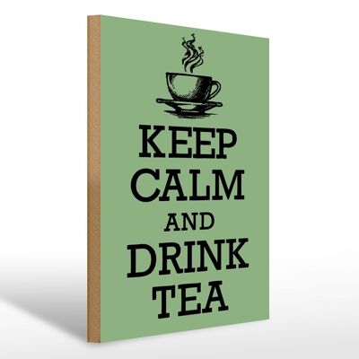 Cartel de madera que dice "Mantén la calma y bebe té" 30x40 cm