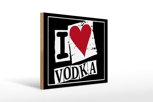 Holzschild 40x30cm I love Vodka (Herz)