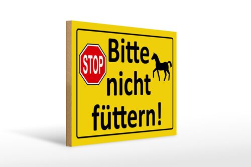 Holzschild Hinweis 40x30cm Stop Bitte nicht füttern (Pferd)