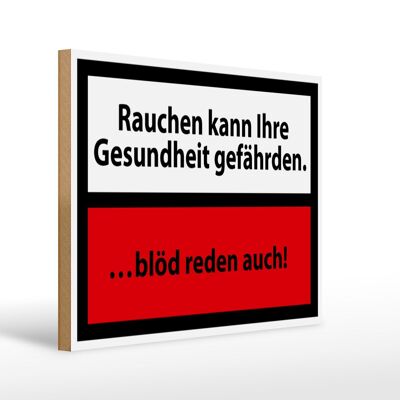 Panneau d'avertissement en bois 40x30cm Fumer peut nuire à votre santé.