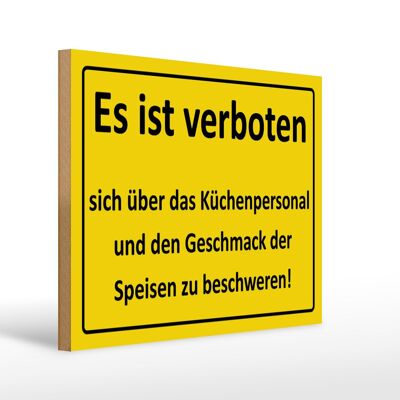 Holzschild Spruch 40x30cm Verboten über Küchenpersonal
