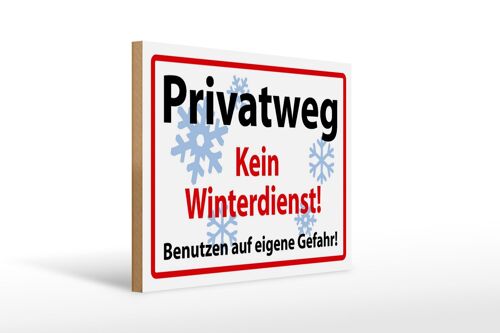 Holzschild Hinweis 40x30cm Privatweg kein Winterdienst