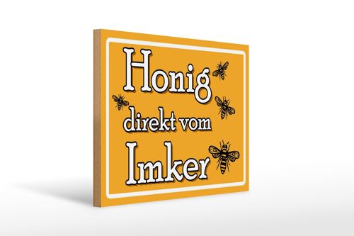 Holzschild Hinweis 40x30cm Honig direkt vom Imker oranges Schild