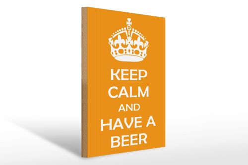 Holzschild Spruch 30x40cm Keep Calm and have a beer