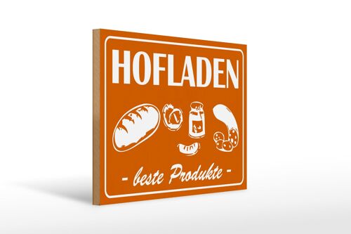 Holzschild Hinweis 40x30cm Hofladen Beste Produkte