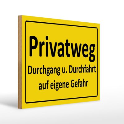 Wooden sign notice 40x30cm private road yellow