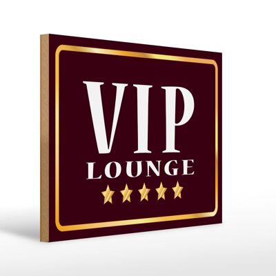 Holzschild Hinweis 40x30cm VIP Lounge 5 Sterne