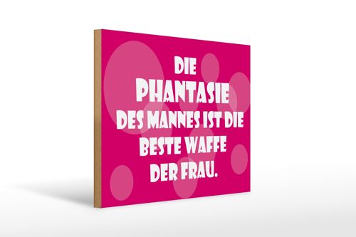 Holzschild Spruch 40x30cm Beste Waffe der Frau