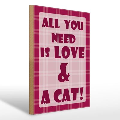 Holzschild Spruch 30x40cm All you need & Cat