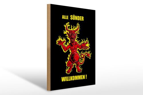 Holzschild Spruch 30x40cm Alle Sünder willkommen (Teufel)