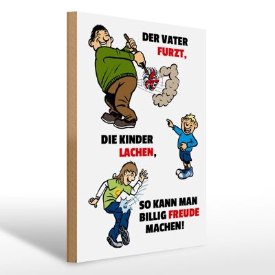 Holzschild Spruch 30x40cm Vater furzt Kinder lachen