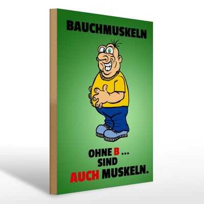 Cartel de madera que dice 30x40cm Los músculos abdominales sin B también son músculos.