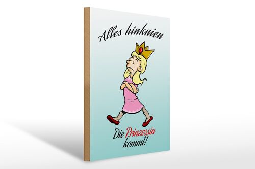 Holzschild Spruch 30x40cm Alles hinknien Prinzessin kommt