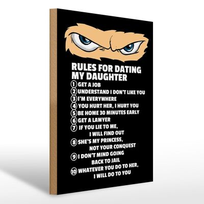 Holzschild Spruch 30x40cm Rules for dating my daughter Ninja
