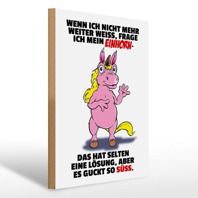 Holzschild Spruch 30x40cm Frage ich mein Einhorn