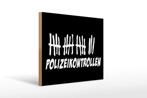 Holzschild Strichliste 40x30cm Polizeikontrollen schwarzes