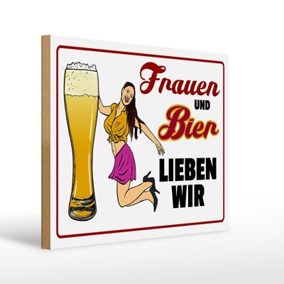 Holzschild Spruch 40x30cm Frauen und Bier lieben wir