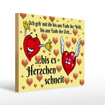 Holzschild Spruch 40x30cm Geh mit dir bis Herzen schneit