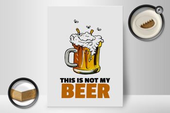 Panneau en bois 30x40cm This is not my beer Beer 2