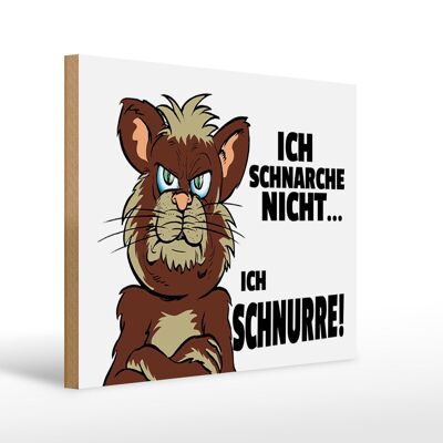 Holzschild Spruch 30x40cm ich schnarche nicht ich schnurre