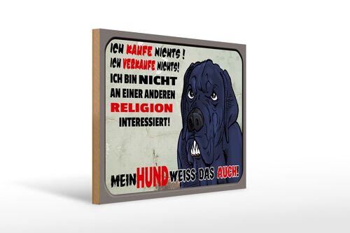 Holzschild Hinweis 40x30cm ich kaufe nichts Mein Hund weiß