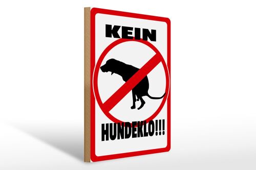 Holzschild Hinweis 30x40cm Kein Hundeklo Tiere Hund