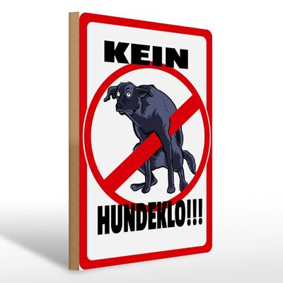 Holzschild Hinweis 30x40cm Kein Hundeklo Tiere