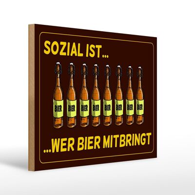 Cartello in legno 40x30 cm Social è chi porta la birra, cartello marrone