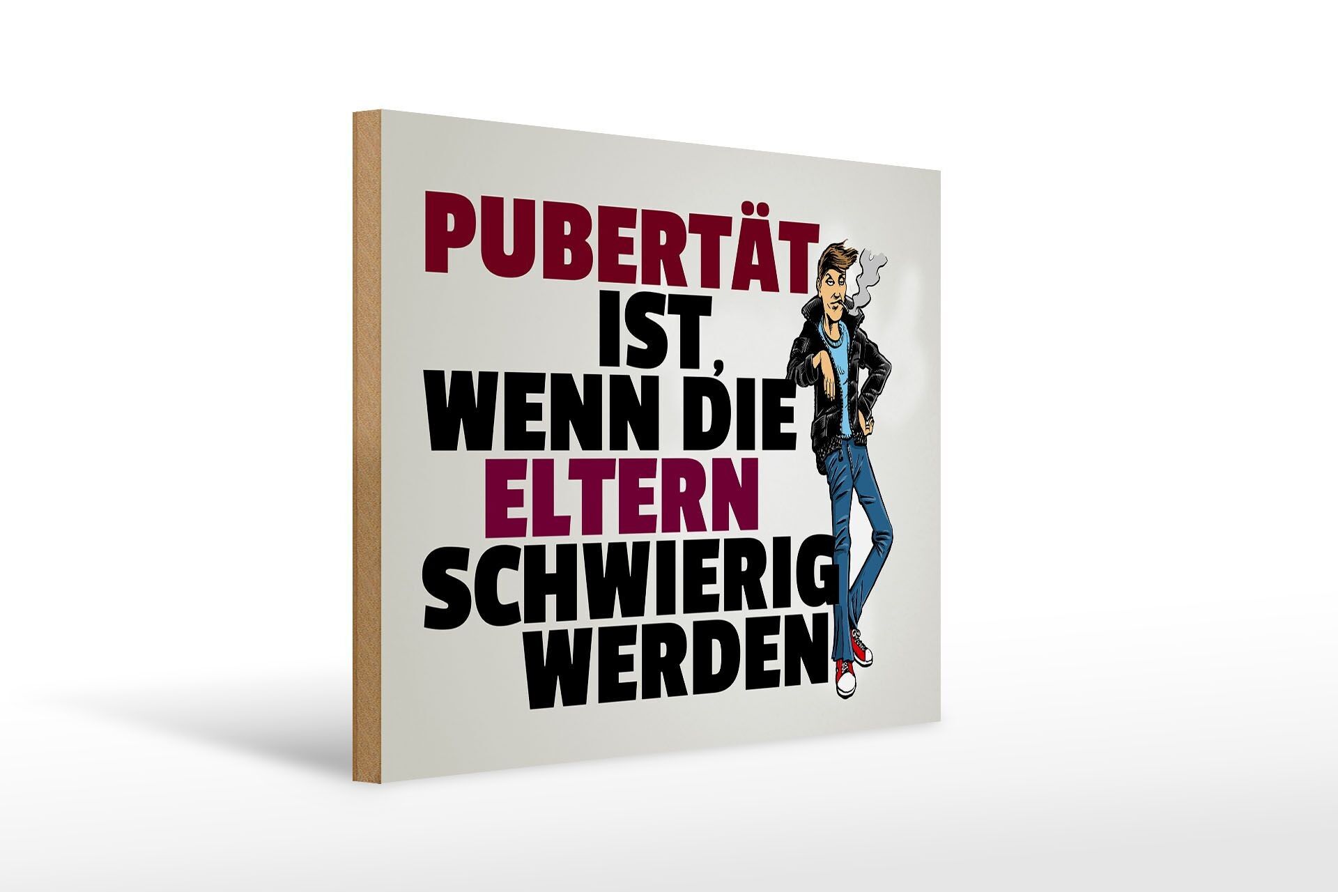 Cartello in legno con scritta 40x30 cm La pubertà dei genitori diventa difficile