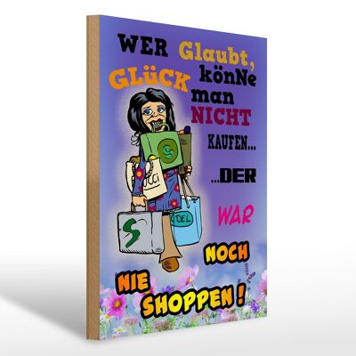 Holzschild Spruch 30x40cm wer glaubt Glück könne man nicht