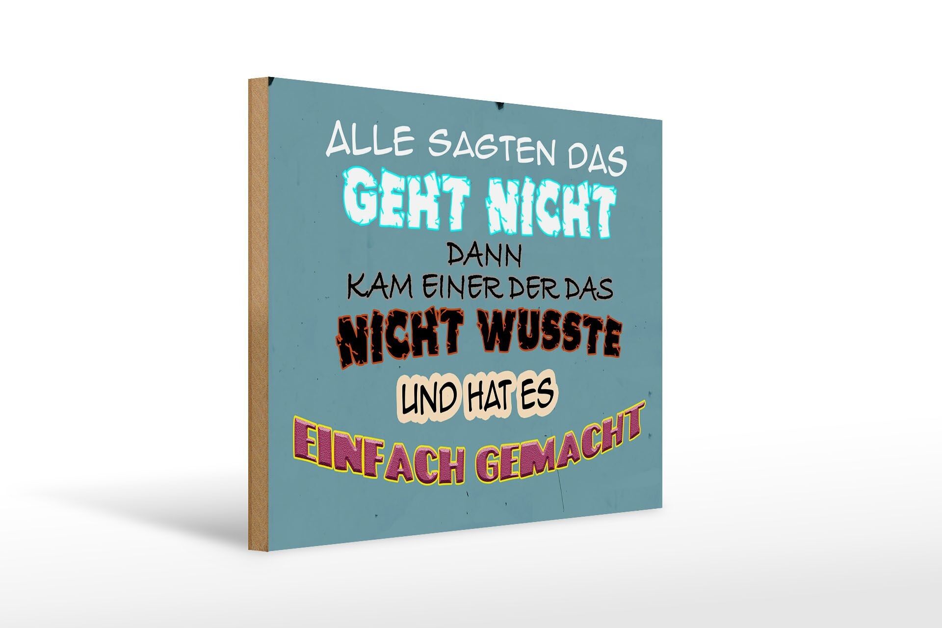 Cartello in legno con scritta 40x30cm tutti dicevano che non si poteva fare