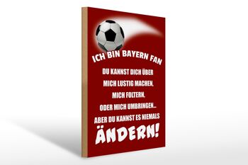 Panneau en bois 30x40cm Je suis un fan de football du Bayern 1