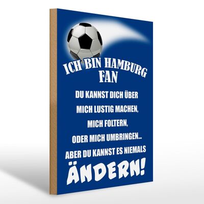 Holzschild Spruch 30x40cm ich bin Hamburg Fan Fußball