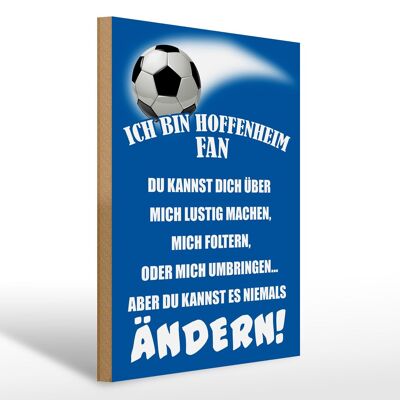 Panneau en bois disant 30x40cm Je suis fan de football d'Hoffenheim