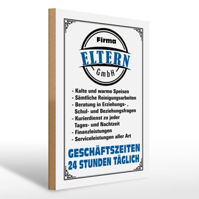 Cartel de madera que dice 30x40 cm Empresa Parents GmbH 24 horas al día